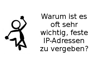 bleibt meine ip adresse immer gleich