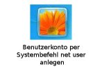 Benutzerkonto mit Systembefehl net user anlegen