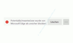 Windows 10 Tutorial - Den Schutz vor unerwünschten Anwendungen ( PUA - Potentially Unwanted Applications) aktivieren! - Auch ein aktueller Browser erkennt die Gefahr beim Herunterladen der Malware Testdatei 