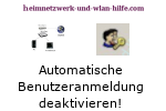 Automatische Benutzeranmeldung deaktivieren!