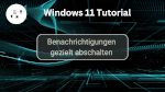Benachrichtigungen gezielt abschalten in Windows
