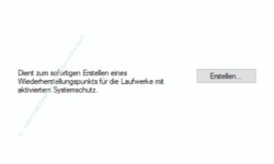 Windows 10 Tutorial - Das Erstellen von Systemsicherungen / Systemwiederherstellungspunkten aktivieren! - Der Button Erstellen zum Erstellen eines Wiederherstellungspunktes für Laufwerke mit aktiviertem Systemschutz 