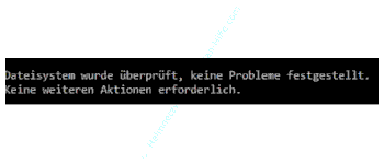 chkdsk Meldung: Dateisystem wurde überprüft, keine Probleme festgestellt