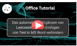 Das automatische Ergänzen von Leerzeichen beim Einfügen von Text in MS Word verhindern - Youtube Video Windows 11 Tutorial