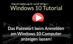 Das Passwort - Kennwort beim Anmelden am Windows 10 Computer anzeigen lassen! - Youtube Video Windows 10 Tutorial