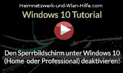 Den Sperrbildschirm unter Windows 10 Home oder Windows 10 Professional deaktivieren  - Youtube Video Windows 10 Tutorial
