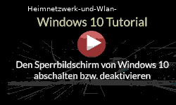 Den Sperrbildschirm von Windows 10 abschalten, deaktivieren und konfigurieren - Youtube Video Windows 10 Tutorial