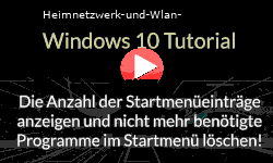 Die Anzahl der Startmenüeinträge von Windows 10 anzeigen und nicht mehr benötigte Programme im Startmenü löschen! - Youtube Video Windows 10 Tutorial