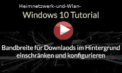 Die Bandbreite für Downloads im Hintergrund begrenzen - Youtube Video Windows 10 Tutorial