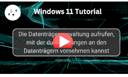 Die Datenträgerverwaltung aufrufen, mit der du Änderungen an den Datenträgern vornehmen kannst - Youtube Video Windows 11 Tutorial