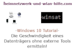 Windows 10 Tutorial - Die Lese- und Schreibgeschwindigkeit eines Datenträgers ohne externe Tools ermitteln!