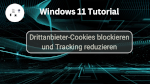 Drittanbieter-Cookies blockieren und Tracking reduzieren