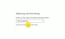 Windows 10 Tutorial - Die Größe der Icons, Symbole und Texte schnell anpassen! - Erweiterte Skalierungseinstellungen im Bereich Skalierung und Anordnung aufrufen 