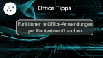 Funktionen in Office-Anwendungen per Kontextmenü suchen