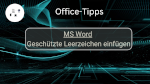 MS Word: Geschützte Leerzeichen einfügen