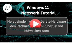 Herausfinden, welche Geräte-Hardware den Rechner aus dem Ruhezustand aufwecken kann - Youtube Video Windows 11 Tutorial