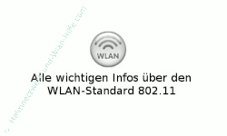 Wlan-Netzwerk Anleitungen: Aufbau eines Wlan-Netzwerkes - IEEE 802.11 Wlan-Standards