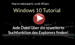 Jede Datei über die erweiterten Suchfunktionen des Windows 10 Explorers finden - Youtube Video Windows 10 Tutorial