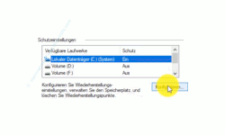 Windows 10 Tutorial - Das Erstellen von Systemsicherungen / Systemwiederherstellungspunkten aktivieren! - Schutzeinstellungen: Button Konfigurieren, für das Laufwerk, für das ein Systemwiederherstellungspunkt erstellt werden soll 