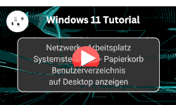 Netzwerk Arbeitsplatz Systemsteuerung Papierkorb Benutzerverzeichnis auf Desktop anzeigen - Youtube Video Windows 11 Tutorial