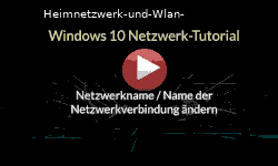 Netzwerk-Tutorial: Netzwerkverbindung anpassen! Netzwerkname / Name der Netzwerkverbindung ändern - Youtube Video Windows 10 Tutorial