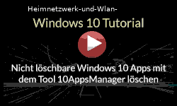 Mit dem 10AppsManager nicht löschbare Windows 10 Apps entfernen - Youtube Video Windows 10 Tutorial