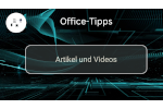 Office-Tipps Artikel- und Videoübersicht