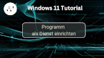 Programm als Dienst in Windows einrichten