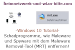 Windows 10  Tutorial - Schadprogramme, wie Malware und Spyware mit dem Malware Removal-Tool (MRT) entfernen!
