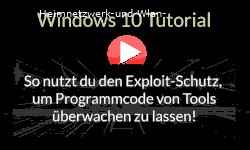 So nutzt du den Windows 10 Exploit-Schutz, um Programmcode von Tools überwachen zu lassen! - Youtube Video Windows 10 Tutorial