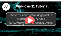 Systemwiederherstellungspunkte erstellen und über das Reparatursystem wiederherstellen - Youtube Video Windows 11 Tutorial