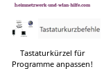  Tastaturkürzel für Programme und Funktionen unter Windows 10 anpassen