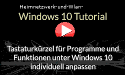 Tastaturkürzel für Programme und Funktionen unter Windows 10 individuell anpassen! - Youtube Video Windows 10 Tutorial