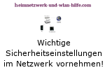 Wichtige Sicherheitskonfigurationen in deinem Computer-Heimnetzwerk