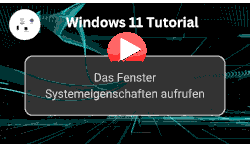 Das Systemeigenschaftenfenster unter Windows 11 aufrufen - Youtube Video Windows 11 Tutorial