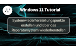 Windows 11 Systemwiederherstellungspunkte erstellen und über das Reparatursystem wiederherstellen