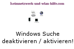 Die Windows 7 Suche deaktivieren und aktivieren