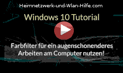 Farbfilter für ein augenschonenderes Arbeiten am Computer unter Windows 10 nutzen! - Youtube Video Windows 10 Tutorial