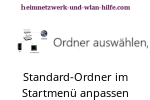  Windows 10 Standardordner anpassen, die im Startmenü angezeigt werden sollen