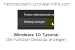 Windows 10 – Den Desktop anzeigen und den Bildschirm leeren