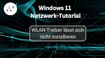 WLAN-Treiber lässt sich nicht installieren