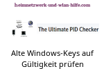  Alte Windows 7/8 Keys auf Gültigkeit überprüfen und für Updates auf Windows 10 nutzen