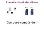 Anleitung: Computernamen ändern