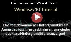 Das verschwommene, unscharfe Hintergrundbild am Anmeldebildschirm von Windows 10 deaktivieren, um wieder das klare Hintergrundbild anzuzeigen! - Youtube Video Windows 10 Tutorial