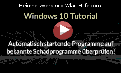 Automatisch startende Programme auf Schadprogramme überprüfen!