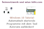 Windows 10 Tutorial - Automatisch startende Programme mit dem Tool Autoruns aufdecken!