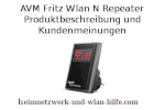 AVM Fritz Wlan N Repeater - Produktbeschreibung und Kundenmeinungen