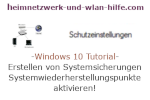Windows 10 Tutorial - Das Erstellen von Systemsicherungen / Systemwiederherstellungspunkten aktivieren!