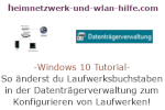 Windows 10 Tutorial - So änderst du Laufwerksbuchstaben und nutzt die Datenträgerverwaltung zum individuellen Konfigurieren von Laufwerken!