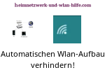  Den automatischen Verbindungsaufbau zu Wlan-Netzwerken abschalten